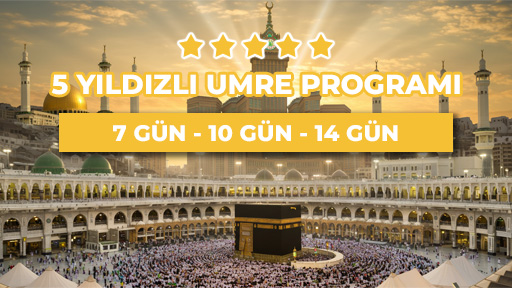 5 YILDIZLI UMRE PROGRAMI